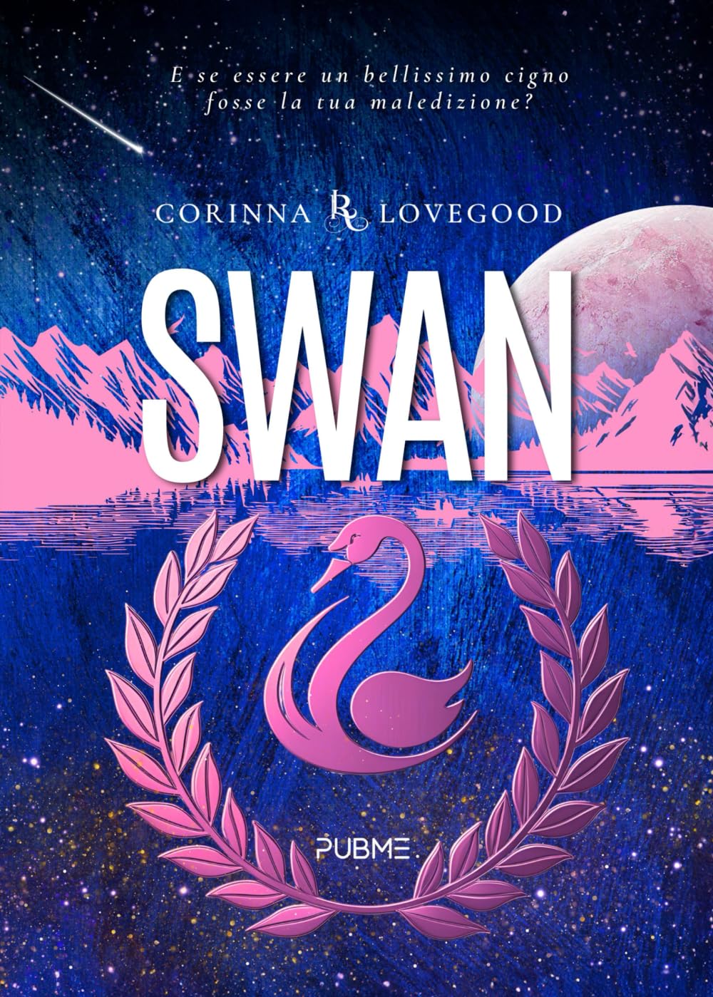 Swan: Bellezza e Rovina (Collana Relove - PubMe) book