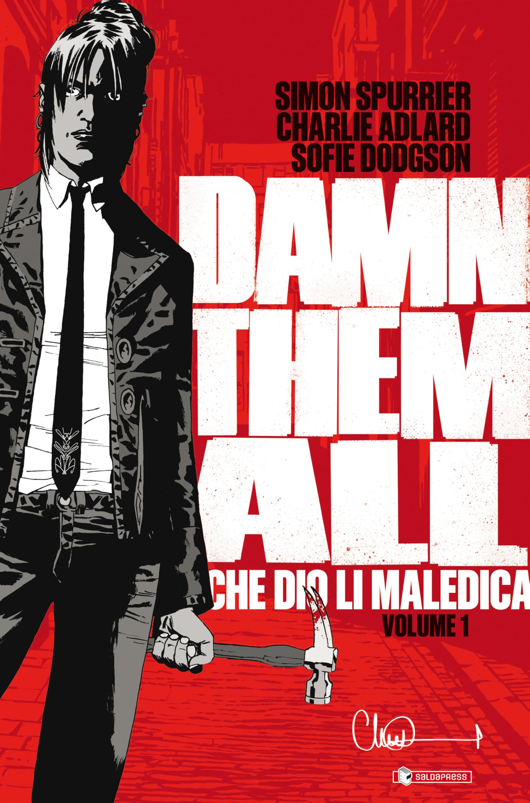 Damn them all. Che Dio li maledica (Vol. 1) book
