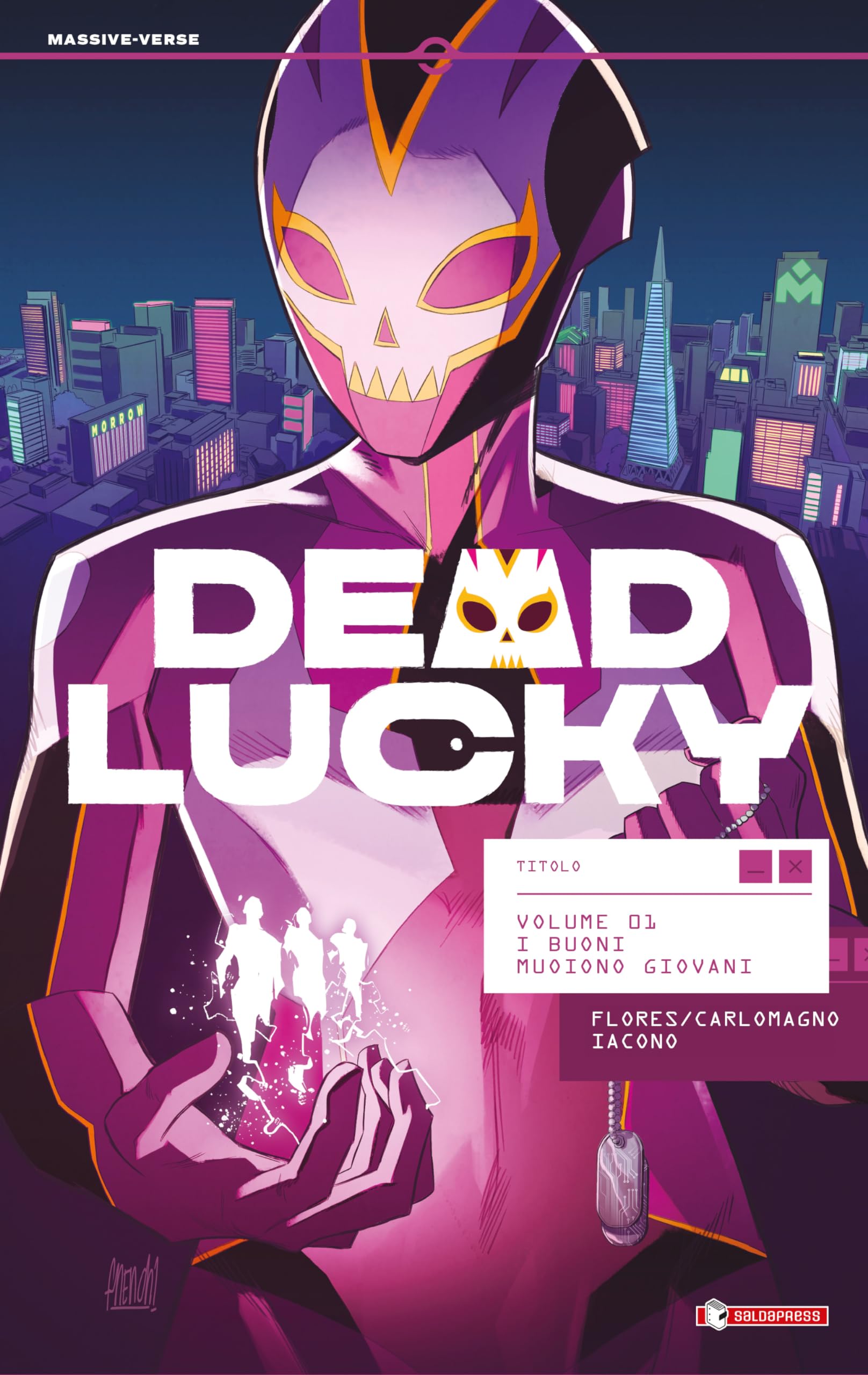 Dead Lucky. I buoni muoiono giovani (Vol. 1) book