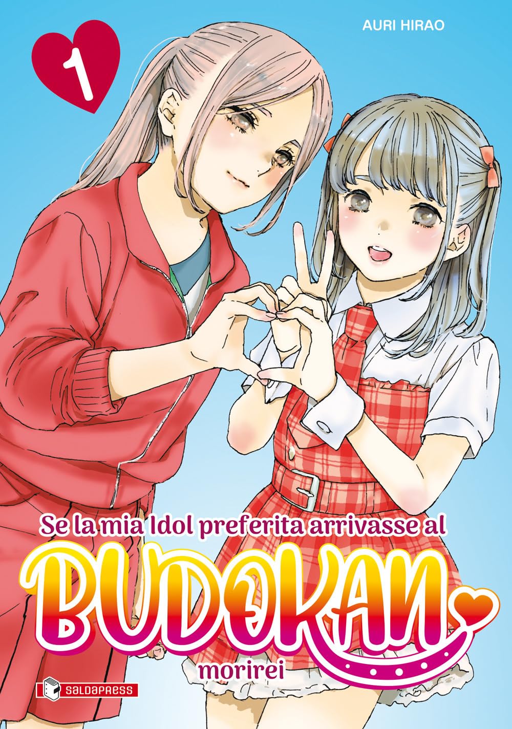 Se la mia idol preferita arrivasse al Budokan morirei. Ediz. variant. Con Calendario (Vol.) Comics & Mangas