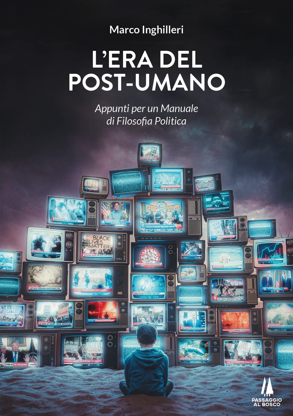L'era del post-umano. Appunti per un manuale di filosofia politica book