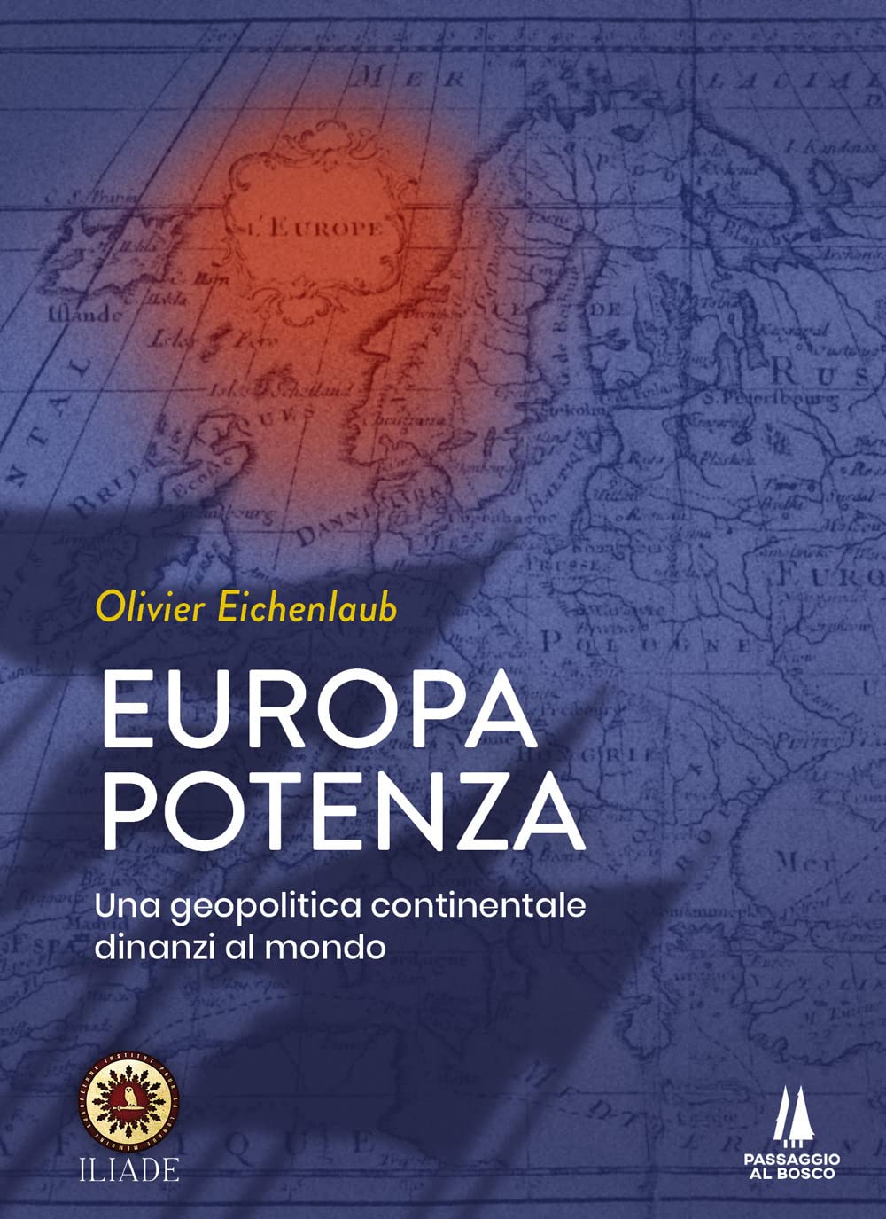 Europa potenza. Una geopolitica continentale dinanzi al mondo book