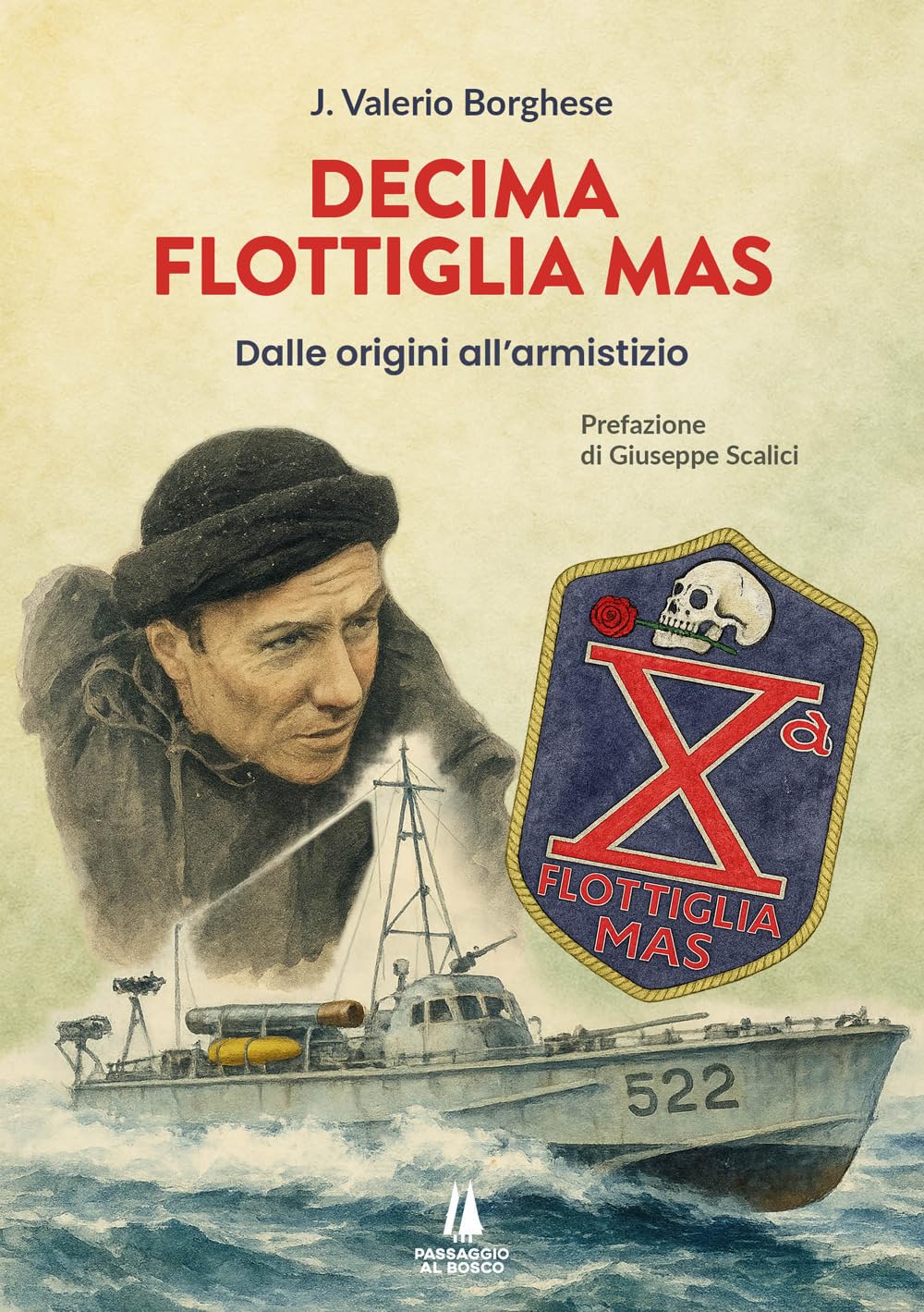 Decima flottiglia Mas. Dalle origini all'armistizio book