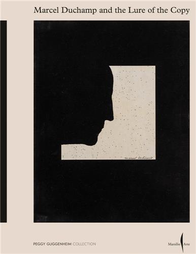 Marcel Duchamp and the Lure of the Copy Film, Art & Culture
