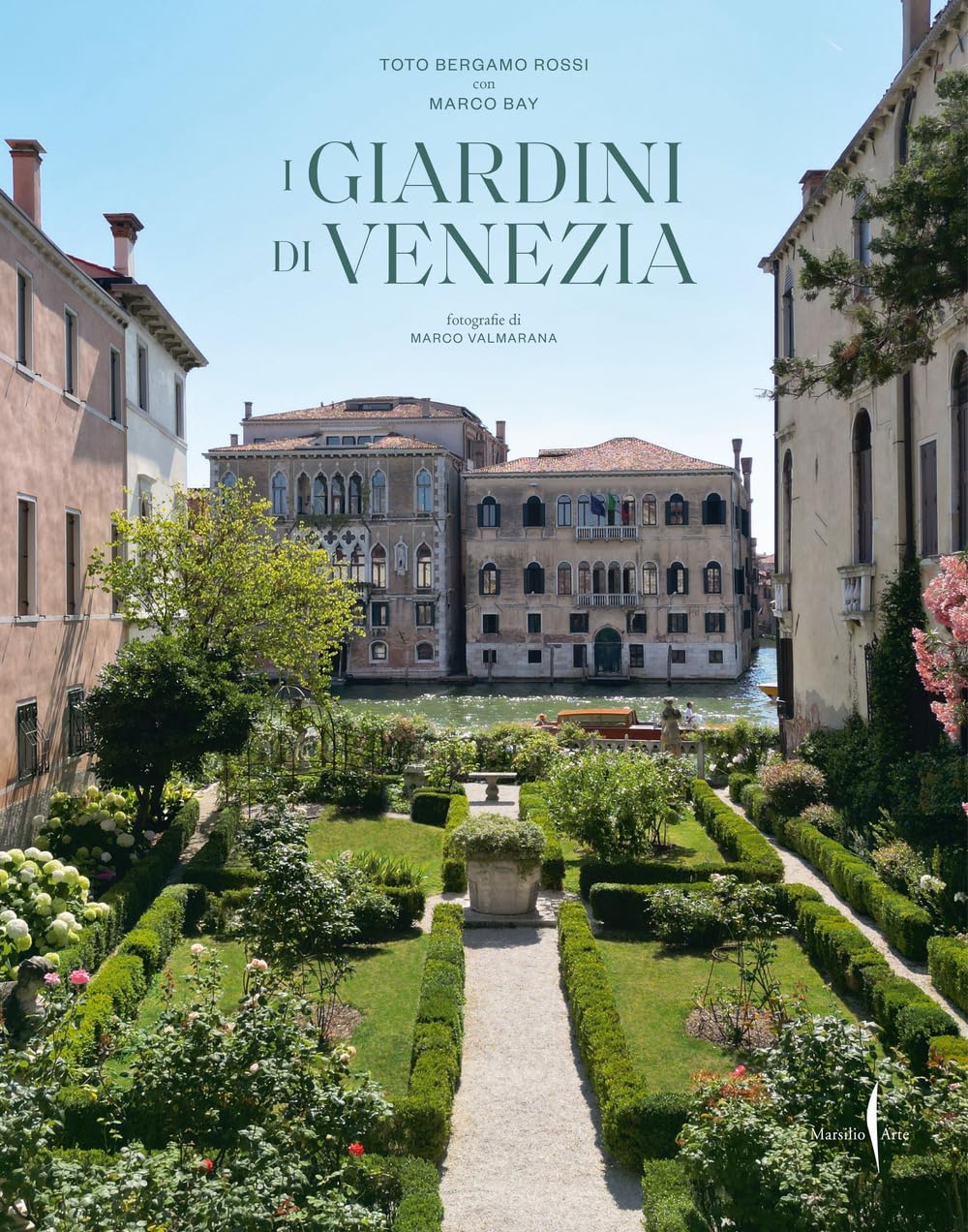 I giardini di Venezia. Ediz. a colori (Grandi libri illustrati) Architecture