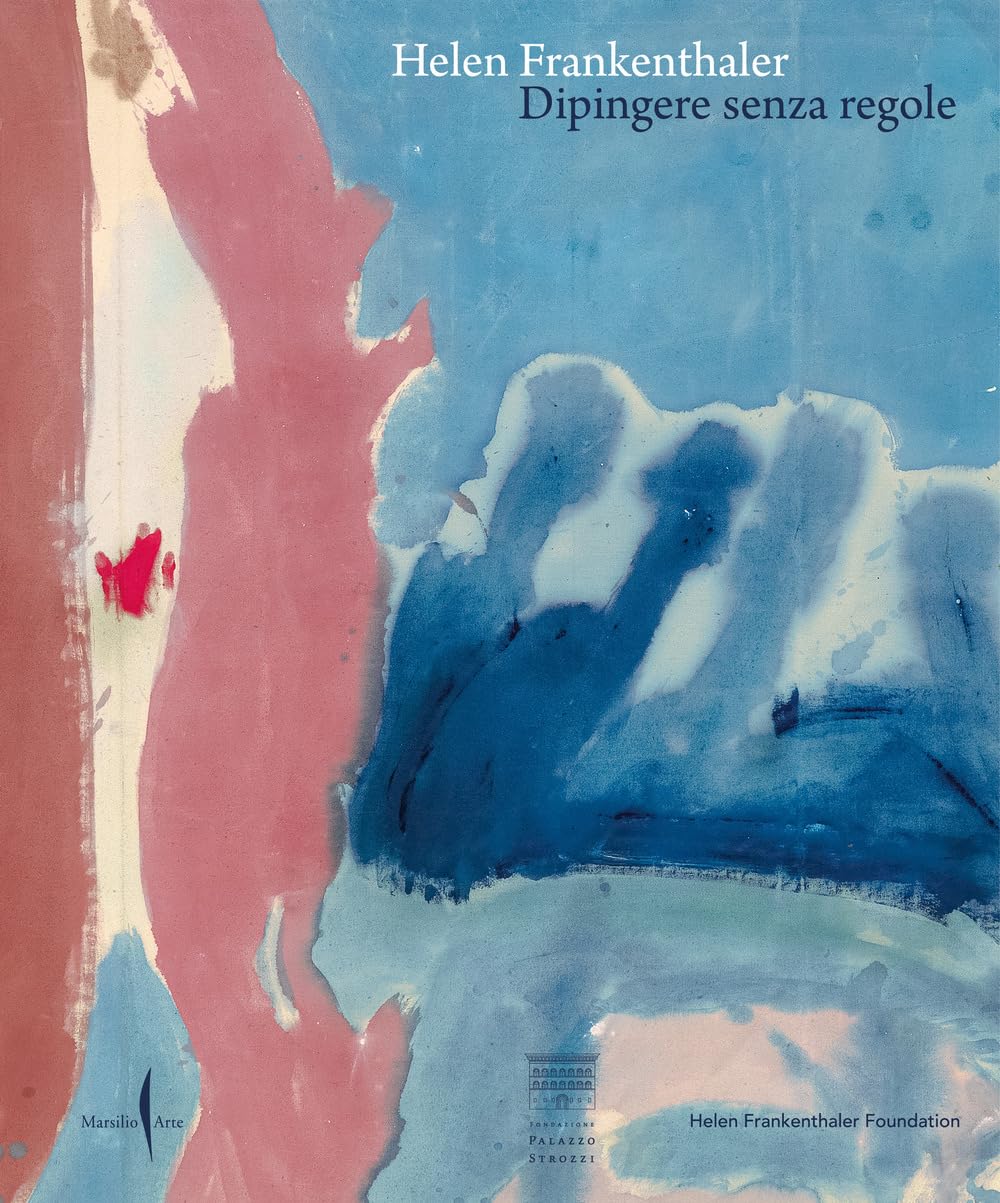 Helen Frankenthaler. Dipingere senza regole Film, Art & Culture