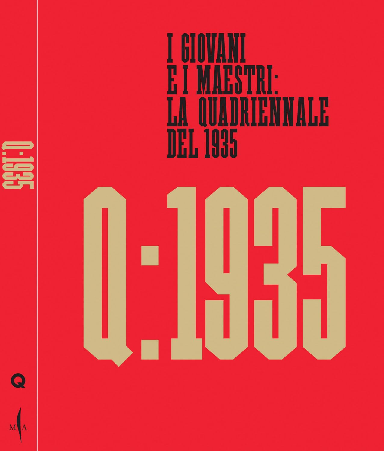 18th Art Quadriennale I Giovani e i Maestri /anglais/italien book