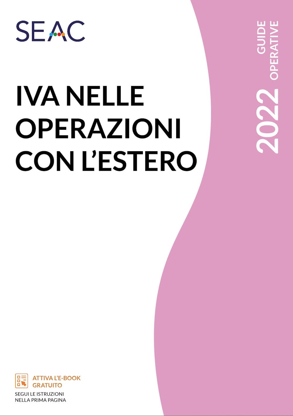 IVA nelle operazioni con l'estero. Con e-book book