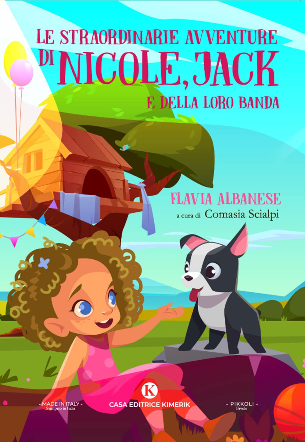 Le straordinarie avventure di Nicole, Jack e della loro banda book