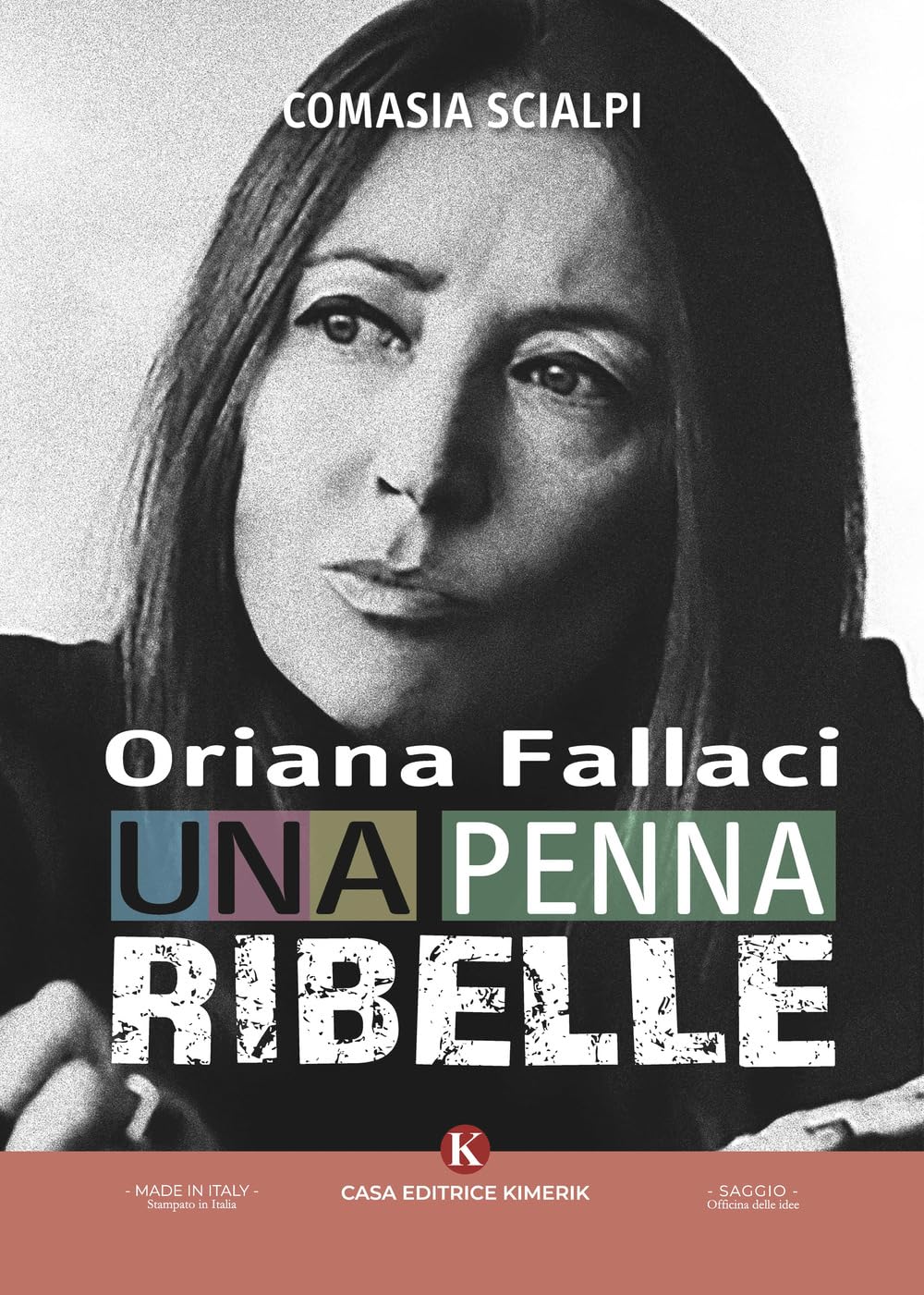Oriana Fallaci, una penna ribelle book