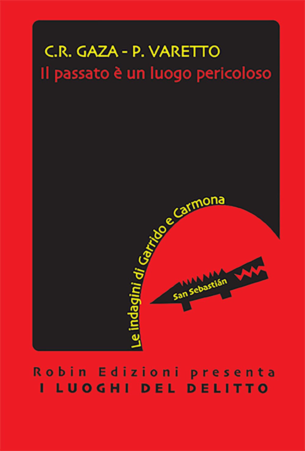 Il passato è un luogo pericoloso (I luoghi del delitto) Contemporary literature