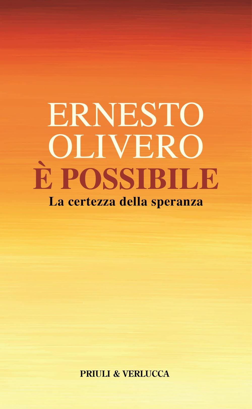 È possibile. La certezza della speranza (Fuori Collana) Essays & Short Stories