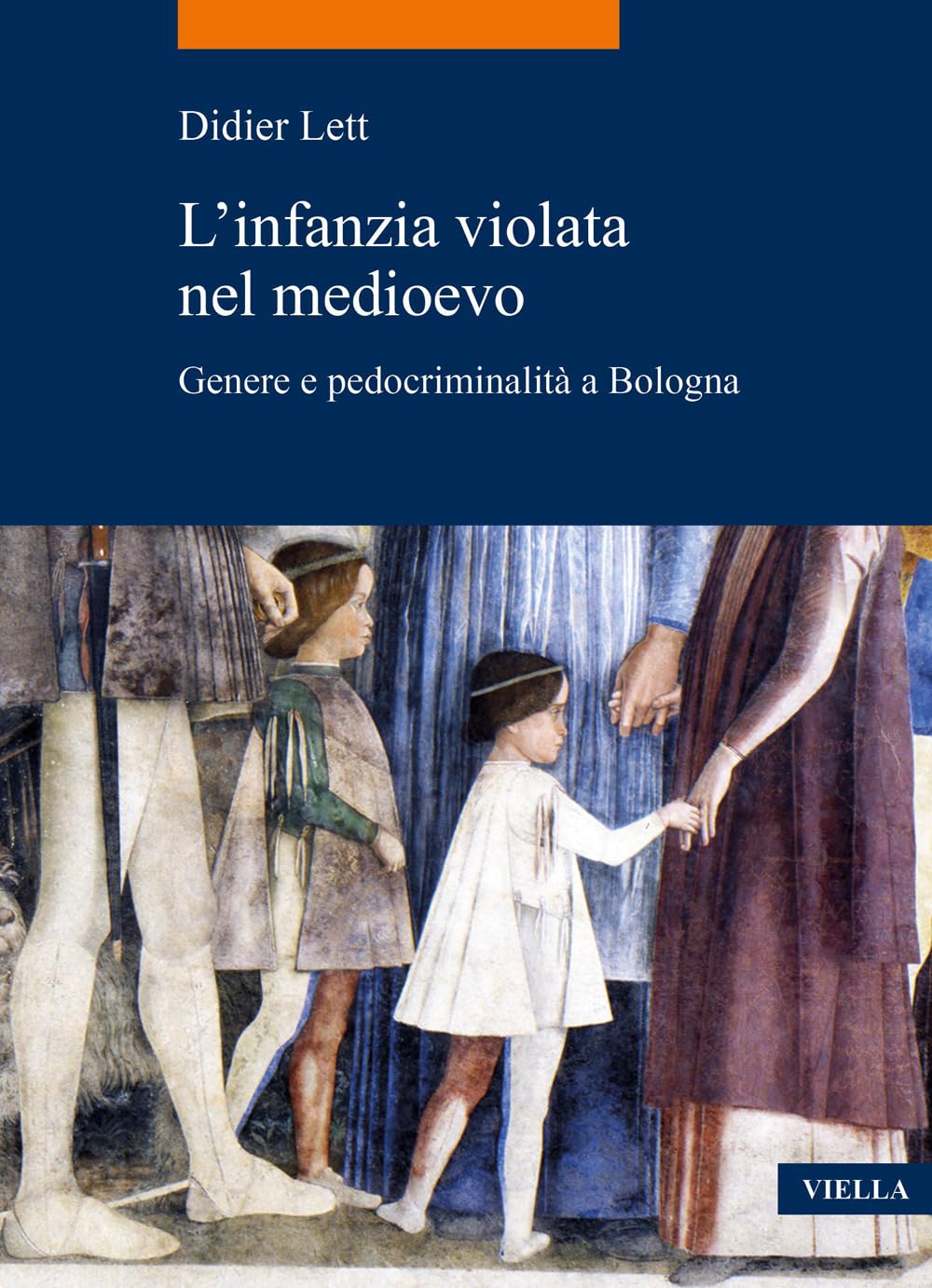 L'Infanzia Violata Nel Medioevo: Genere E Pedocriminalita a Bologna (Secc. XIV-XV) book