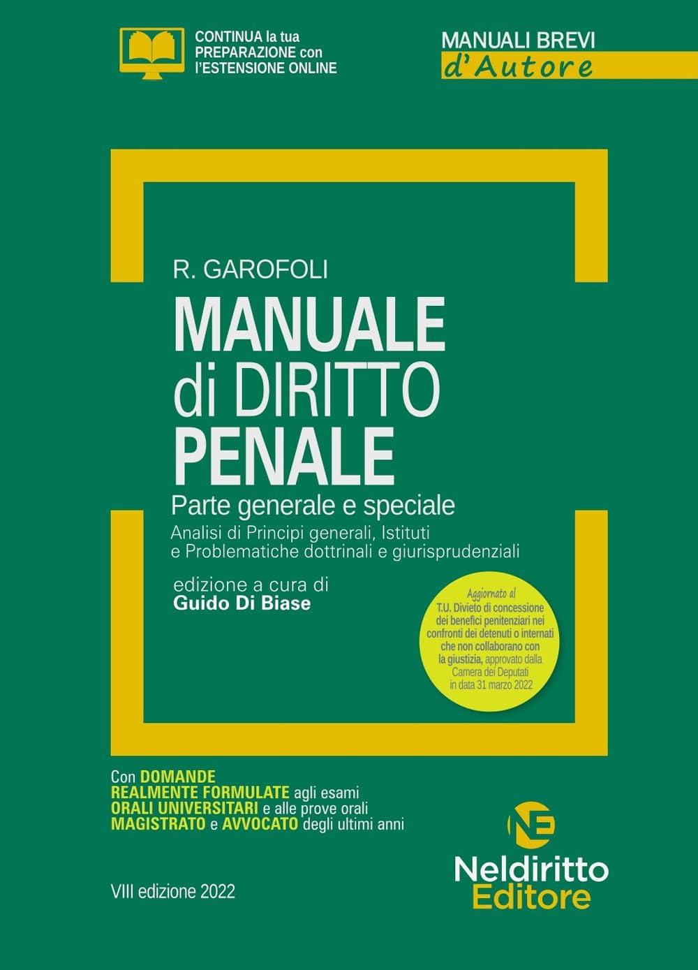 Manuale di diritto penale. Parte generale e speciale. Nuova ediz. Con espansione online (Manuali brevi d'autore) Law