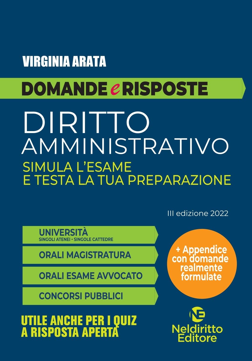 Domande e risposte. Diritto amministrativo. Simula l'esame e testa la tua preparazione Law