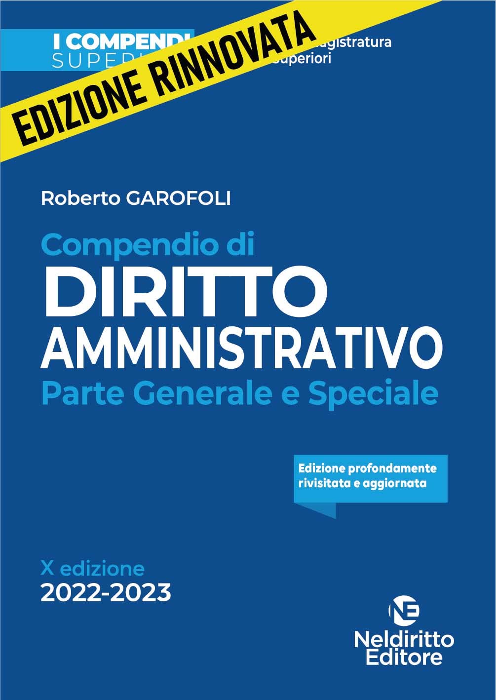 Compendio di diritto amministrativo. Parte generale e speciale (I compendi superiori) Law