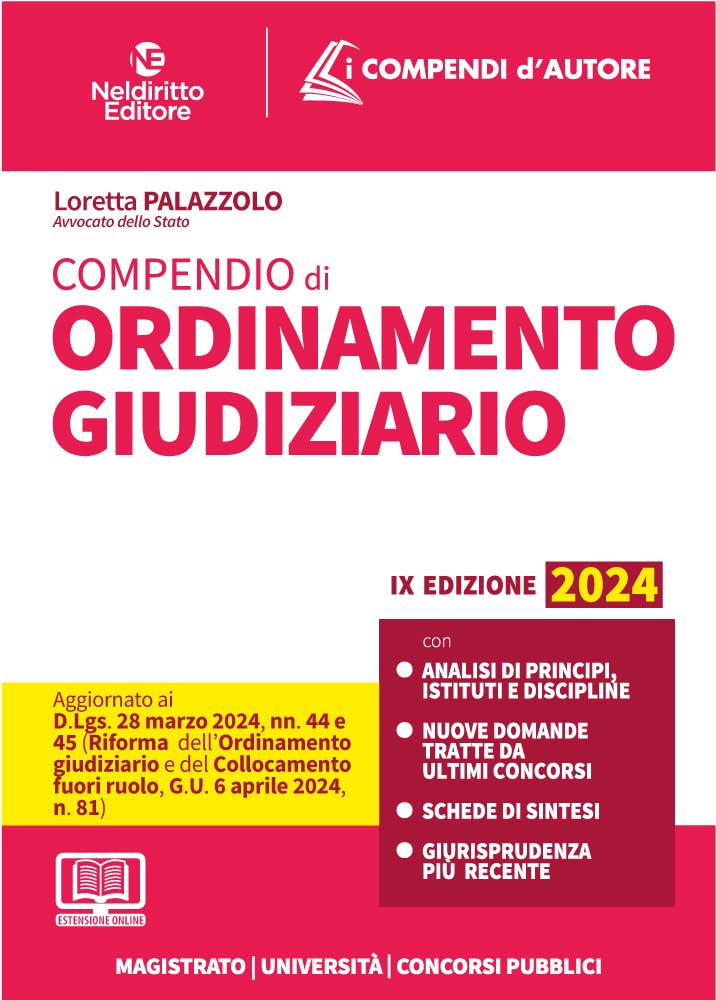 Compendio di ordinamento giudiziario 2024. Per orale Magistratura e concorsi superiori. Con espansione online book