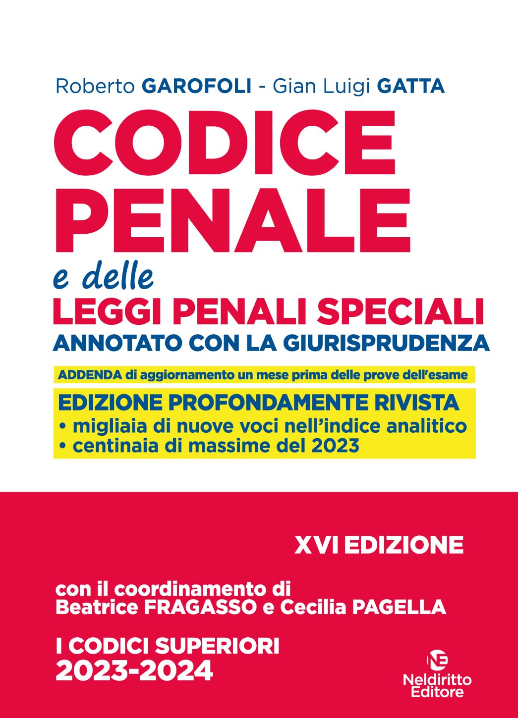 Codice penale e delle leggi penali speciali. Annotato con la giurisprudenza Law