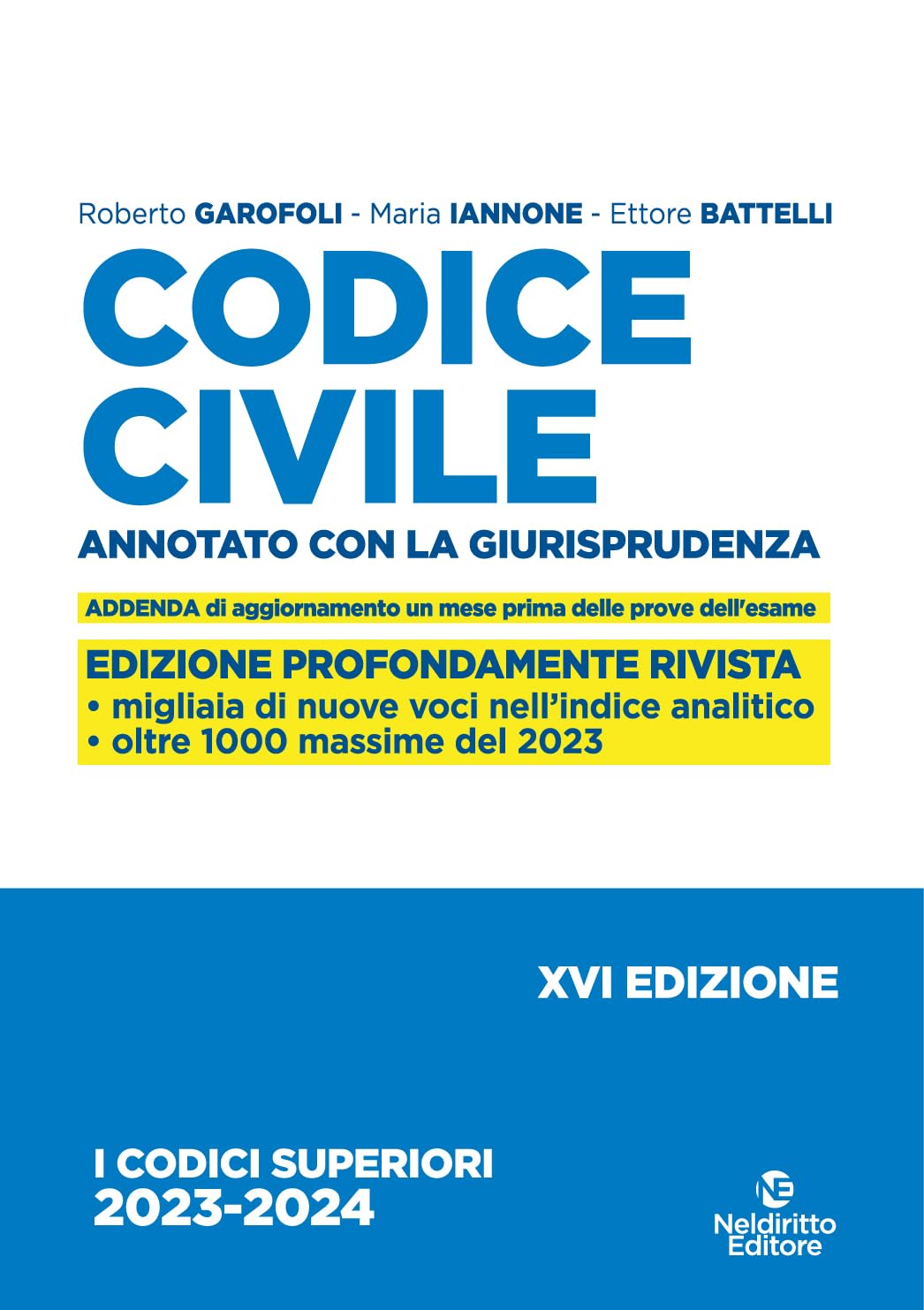Codice civile. Annotato con la giurisprudenza. Nuova ediz. (I codici superiori) Law