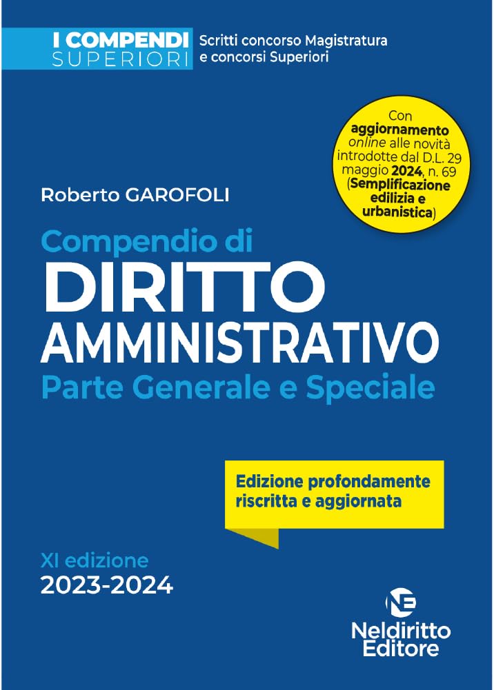 Compendio di diritto amministrativo. Parte generale e speciale (I compendi superiori) Law