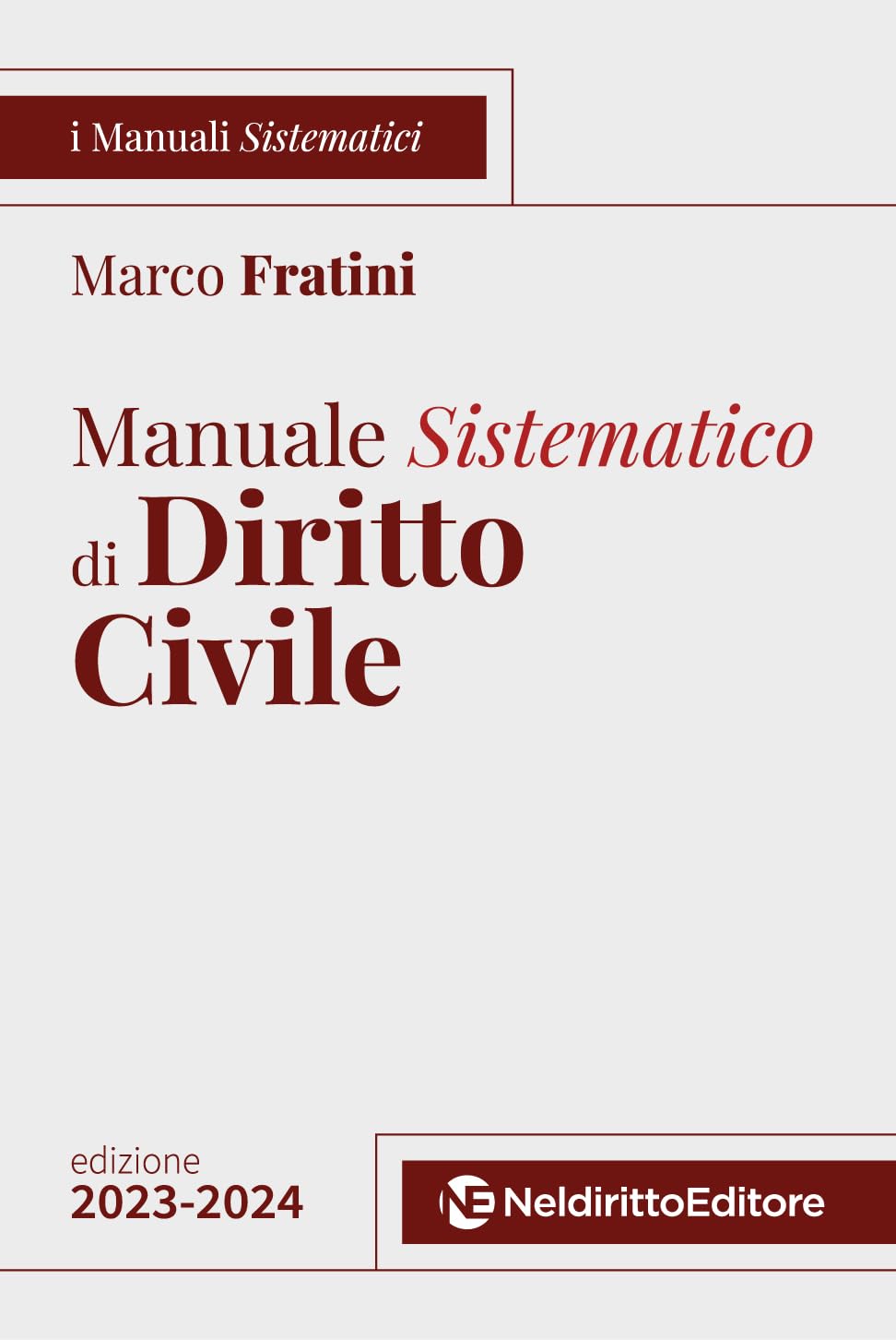 Manuale sistematico di diritto civile 2023-2024. Concorso magistratura book