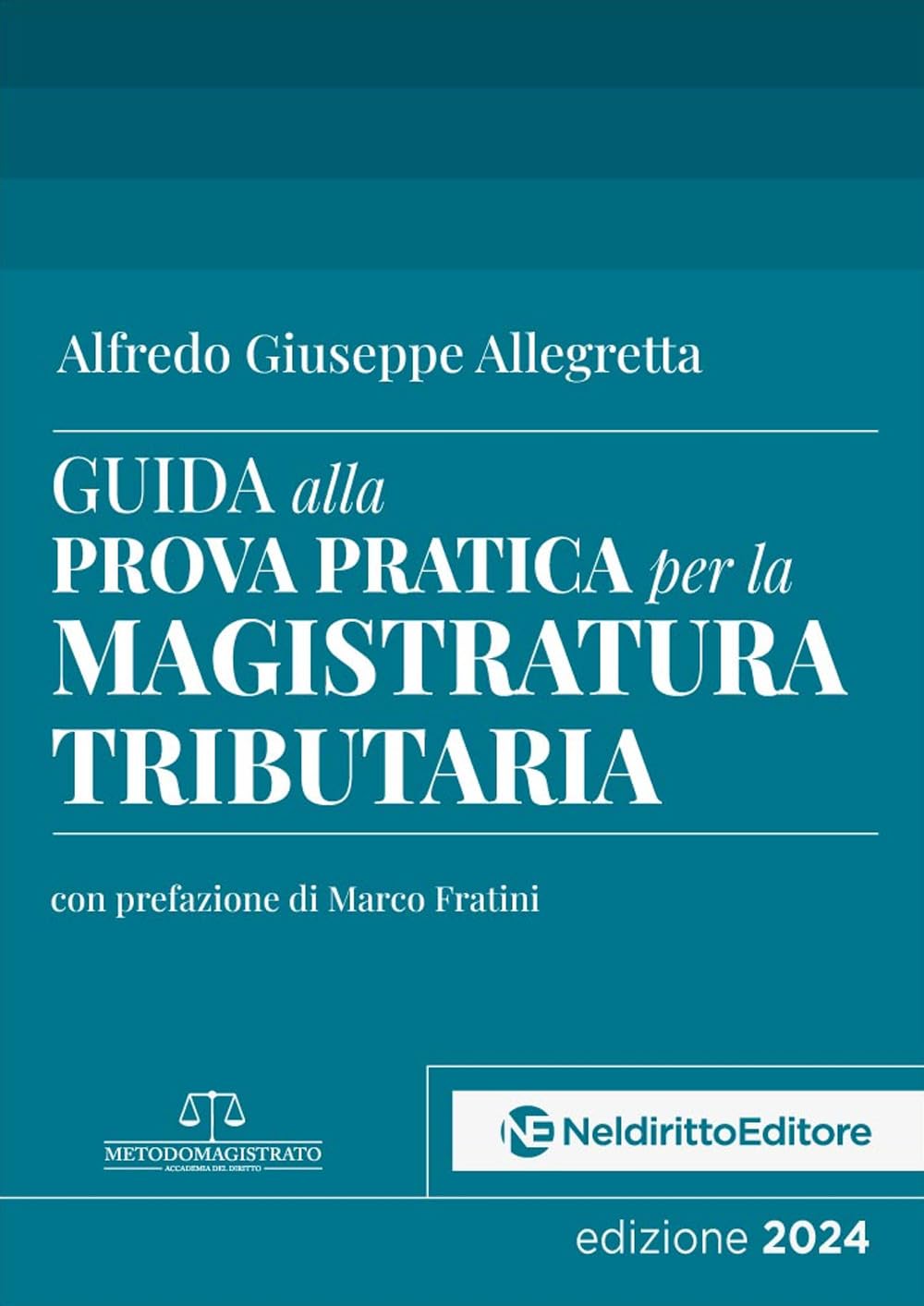 Guida alla prova pratica per la magistratura tributaria book