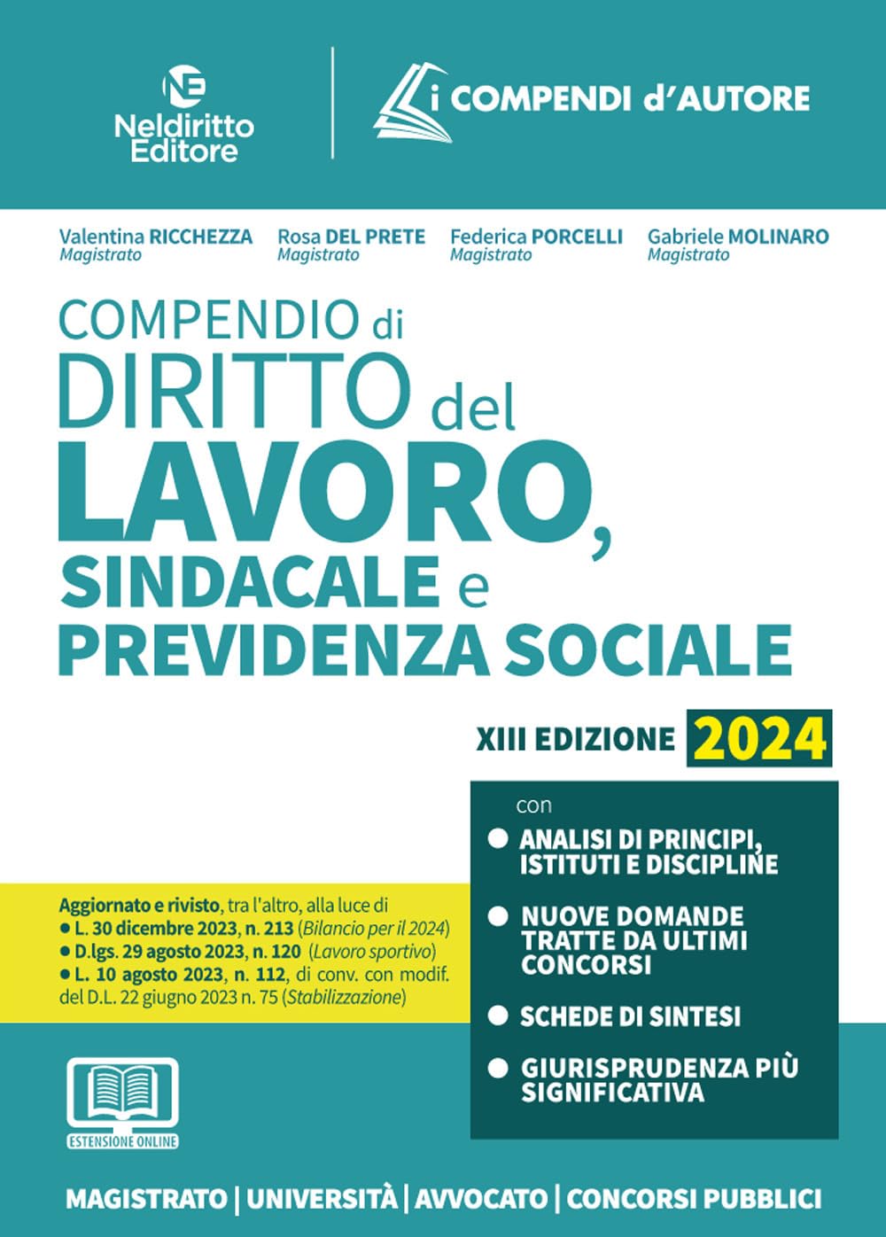 Compendio di diritto del lavoro, sindacale e della previdenza sociale. Nuova ediz. book