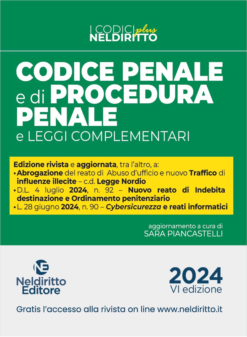 Codice penale e di procedura penale e leggi complementari 2024. Aggiornato alla Legge Nordio book