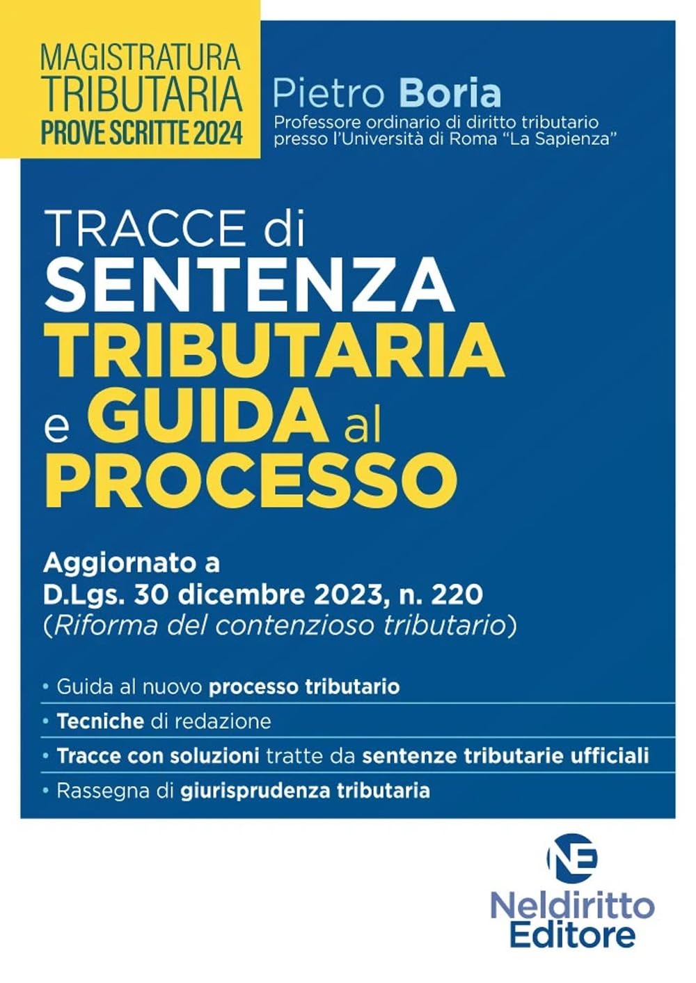 Tracce di sentenza tributaria e guida al processo per il concorso per Magistrato tributario book