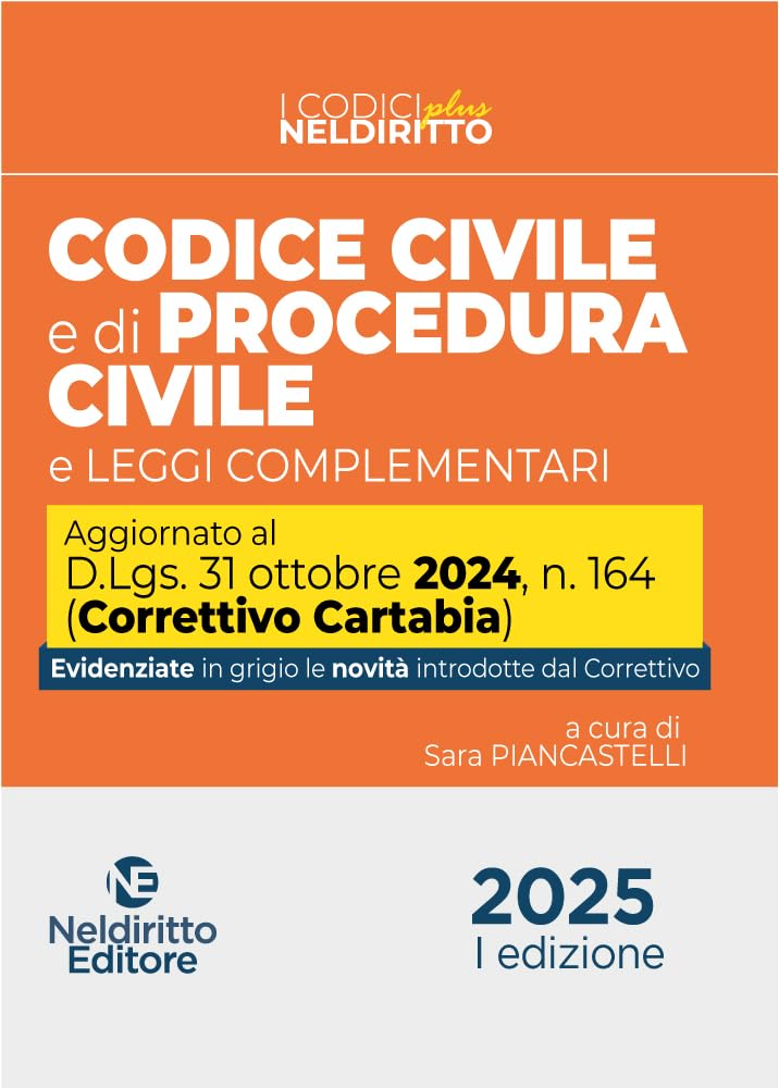 Codice civile e procedura civile plus aggiornato al Decreto Correttivo Cartabia D.Lgs. 31 ottobre 2024, n. 164 Law