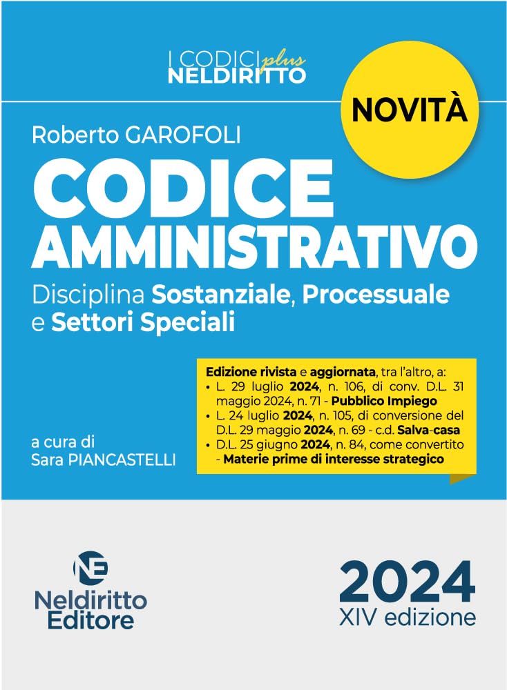 Codice amministrativo. Disciplina sostanziale, processuale e settori speciali 2024. Nuova ediz. Con espansione online (Codici plus) Law