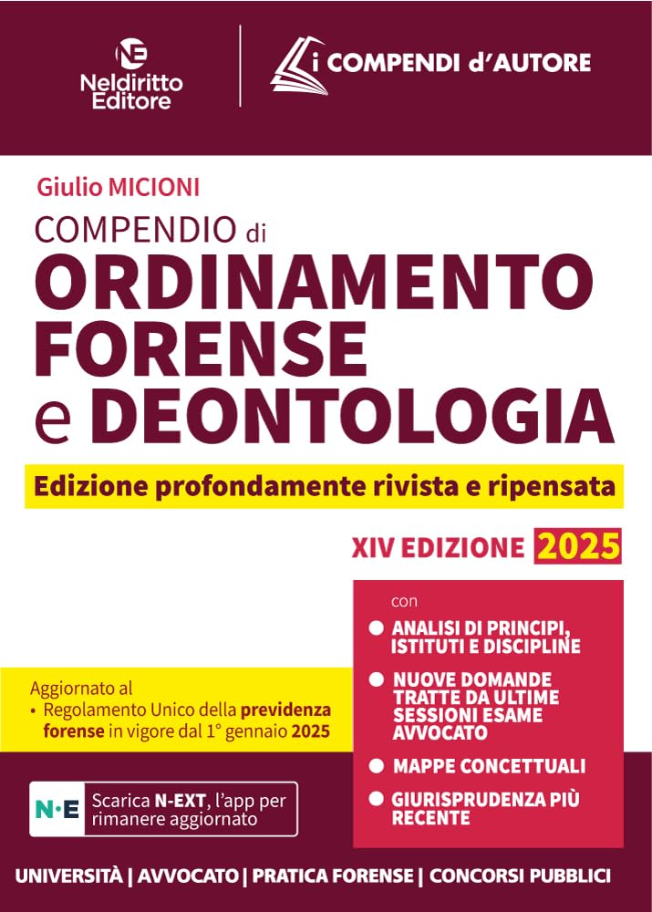 Compendio di Ordinamento e Deontologia Forense 2025. Con app book
