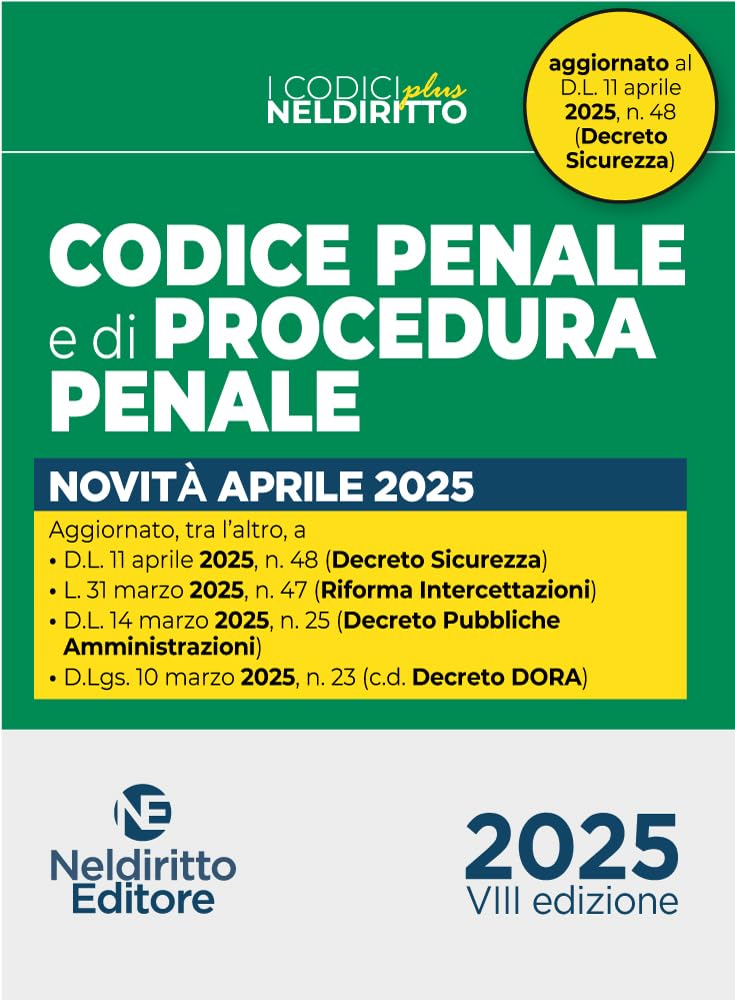 Codice penale e di procedura penale normativo Plus. Aprile 2025. Aggiornato al D.L. Sicurezza book