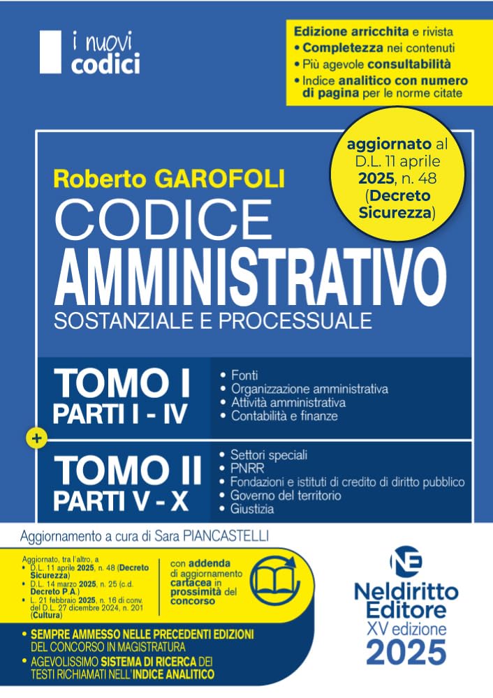 Codice Amministrativo 2025 normativo per il Concorso in Magistratura. Aggiornato al Decreto Pa e al Dl sicurezza Law