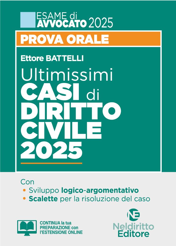 Ultimissimi casi di diritto civile. Prova orale esame di avvocato 2025 book