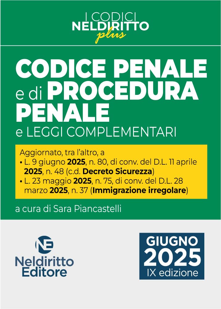Codice penale e di procedura penale Plus aggiornato alla L. 9 giugno 2025, n. 80, di conv. del D.l. 11 aprile 2025, n. 48 c.d. Decreto Sicurezza book