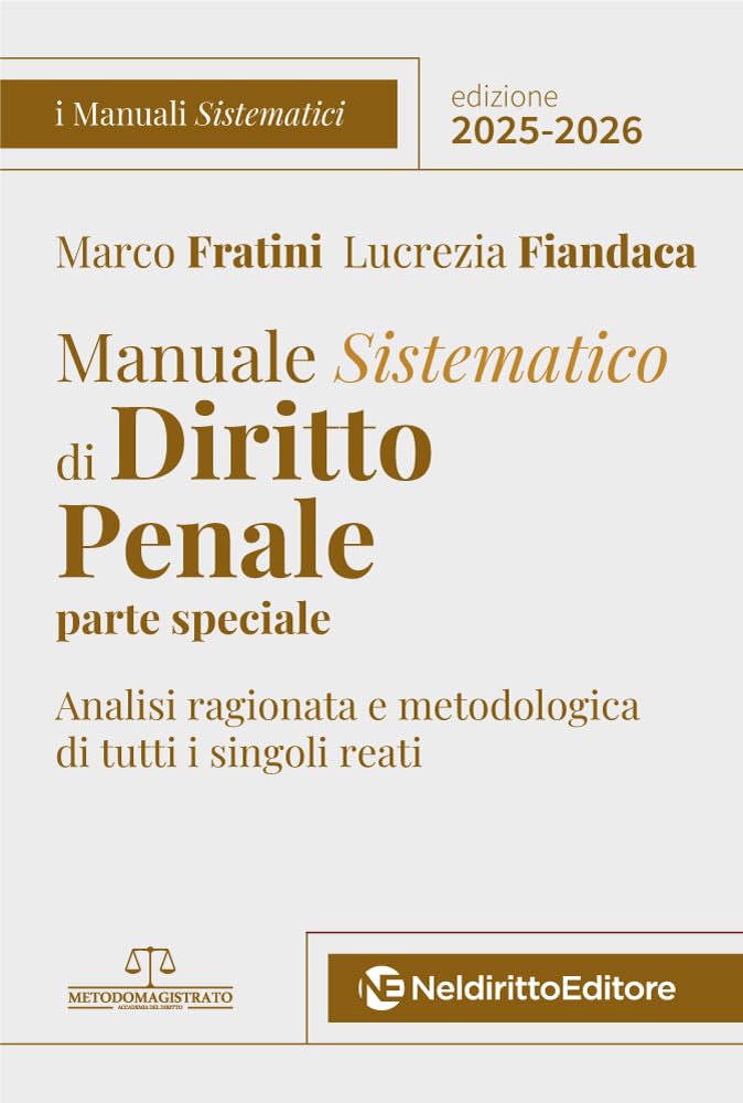 Manuale sistematico di diritto penale. Parte speciale 2025-2026 book