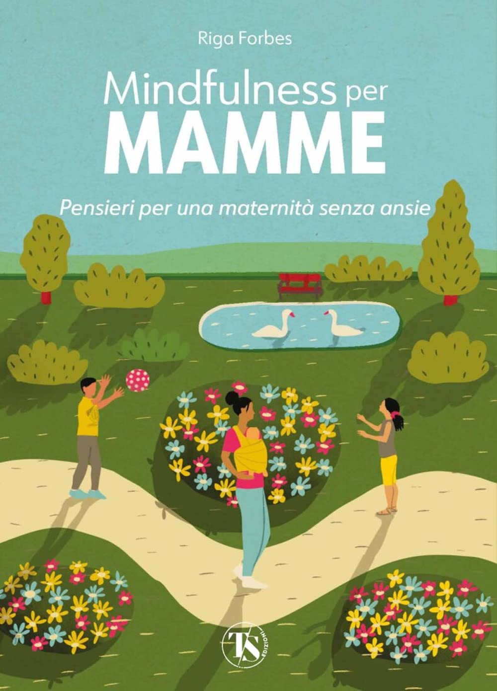 Mindfulness per mamme. Pensieri per una maternità senza ansie book