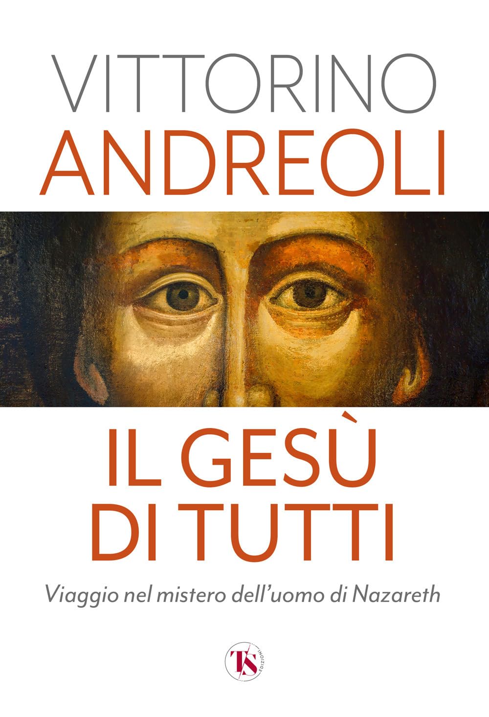 Il Gesù di tutti. Viaggio nel mistero dell'uomo di Nazareth Philosophy