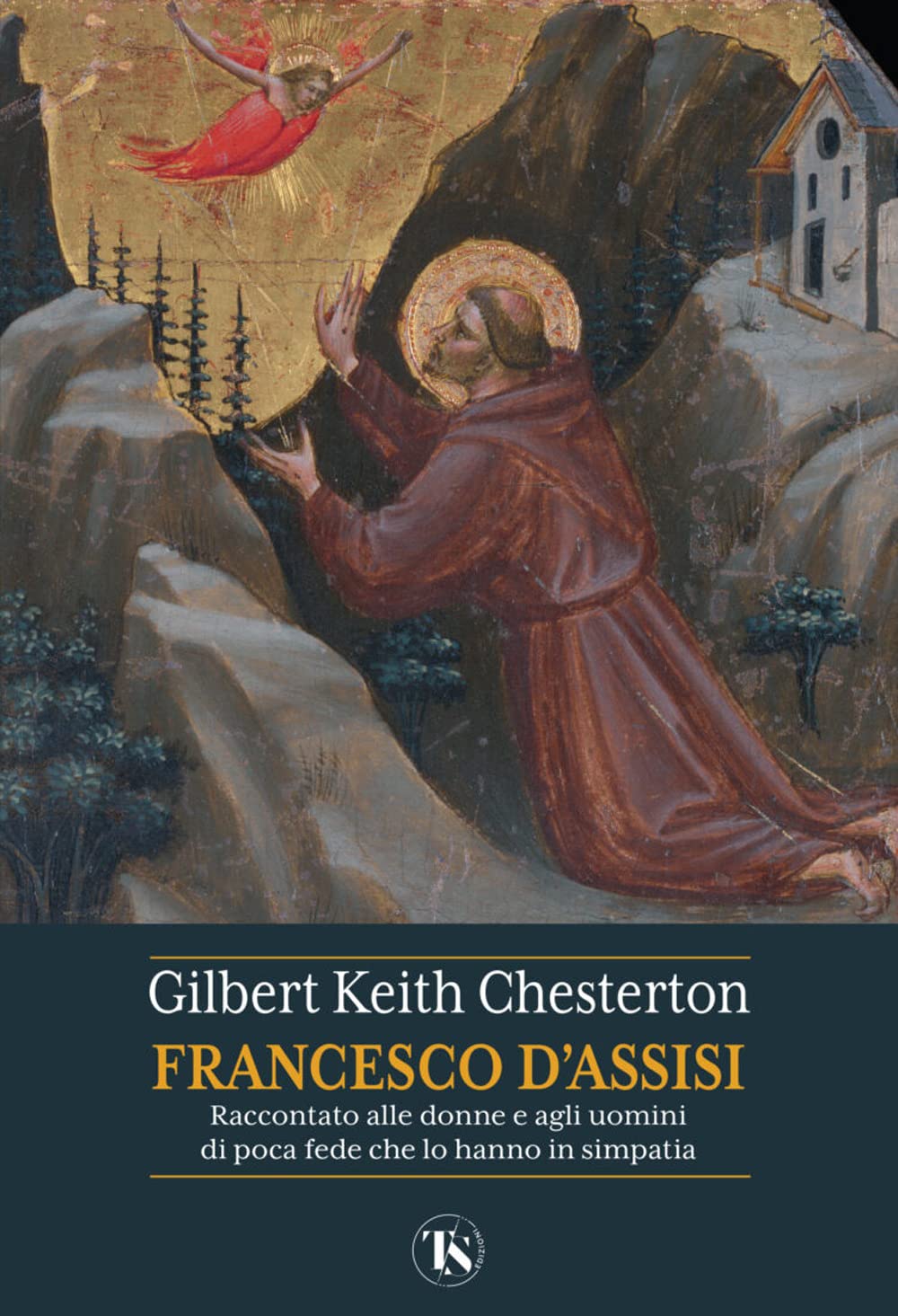 San Francesco d'Assisi. Raccontato alle donne e agli uomini di poca fede che lo hanno in simpatia Essays & Short Stories