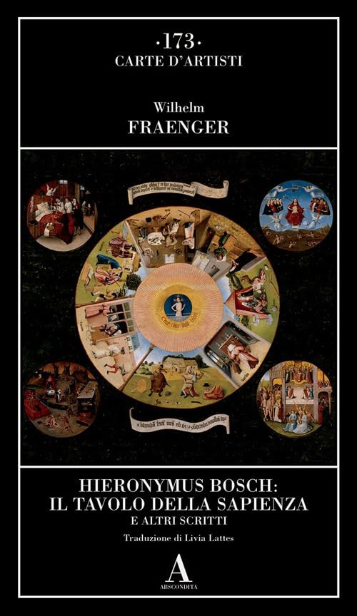 Hieronymus Bosch: il tavolo della sapienza e altri scritti Film, Art & Culture