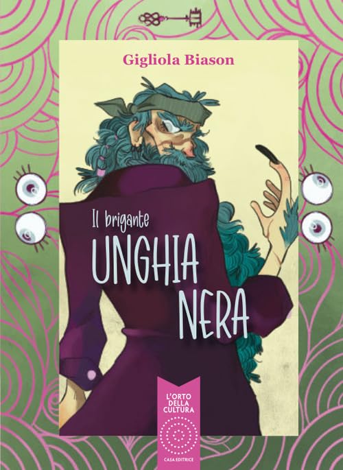 Il brigante unghianera. Ediz. illustrata book