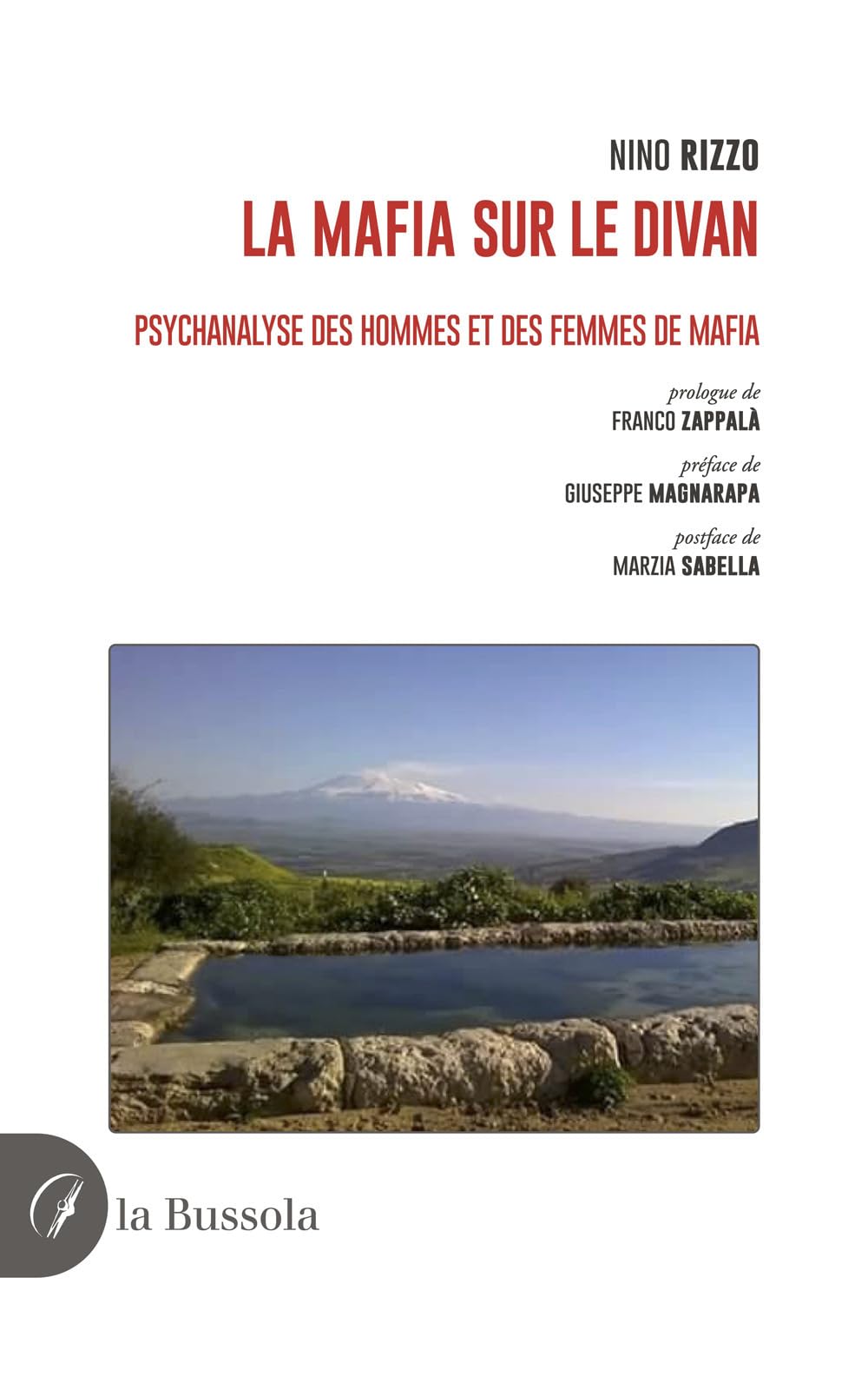 La mafia sur le divan. Psychanalyse des hommes et des femmes de mafia book
