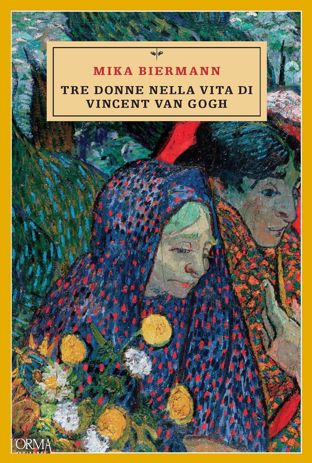 Tre donne nella vita di Vincent van Gogh book