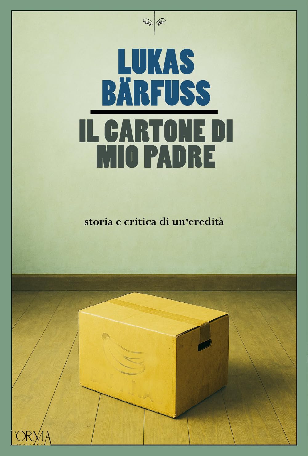 Il cartone di mio padre. Storia e critica di un'eredità book