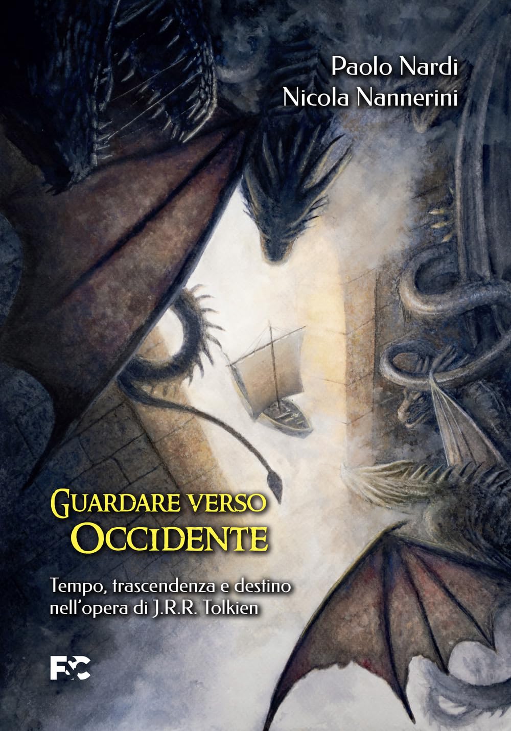 Guardare verso Occidente. Tempo, trascendenza e destino nell'opera di J.R.R. Tolkien book