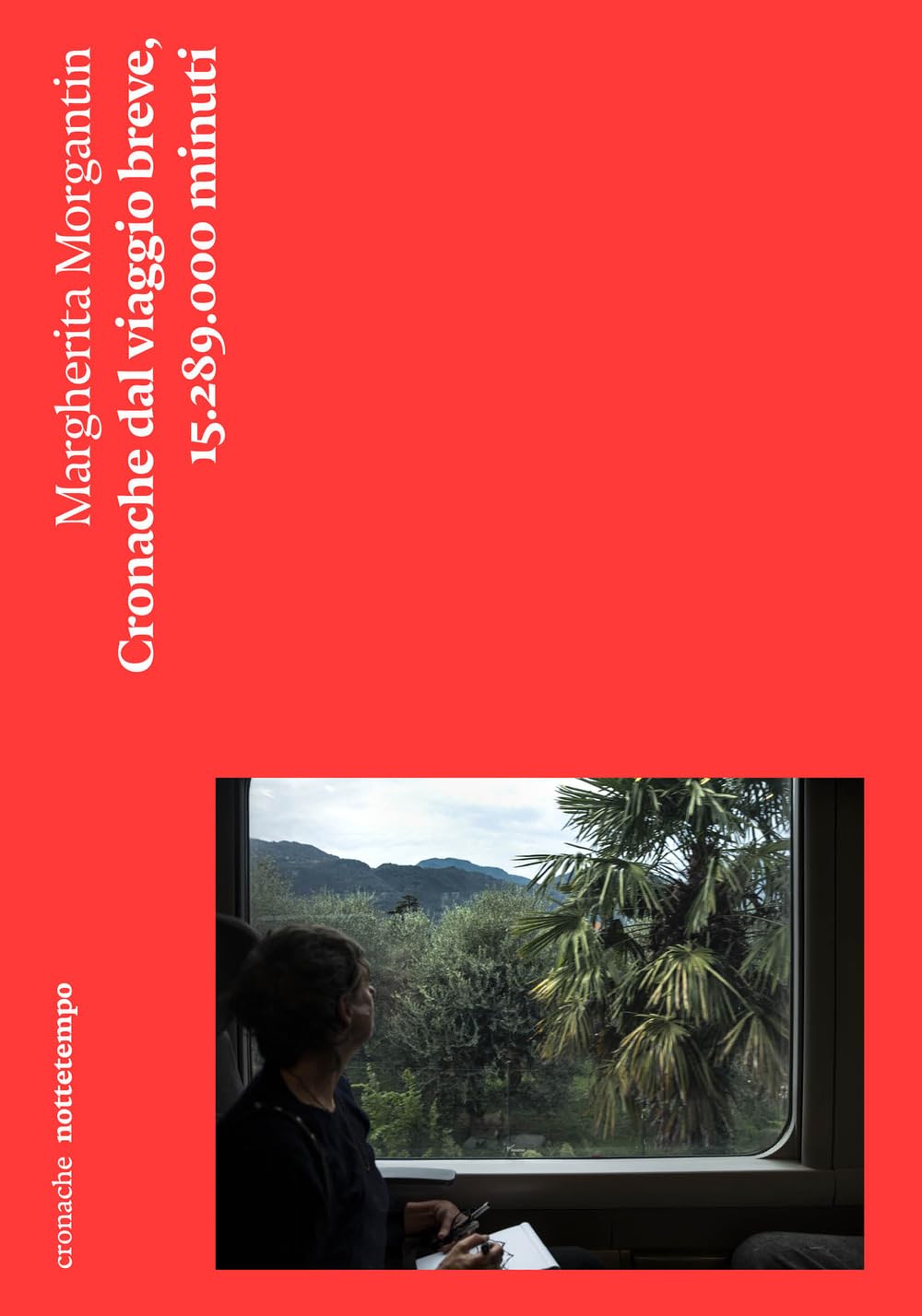 Cronache dal viaggio breve. 15.289.000 minuti book
