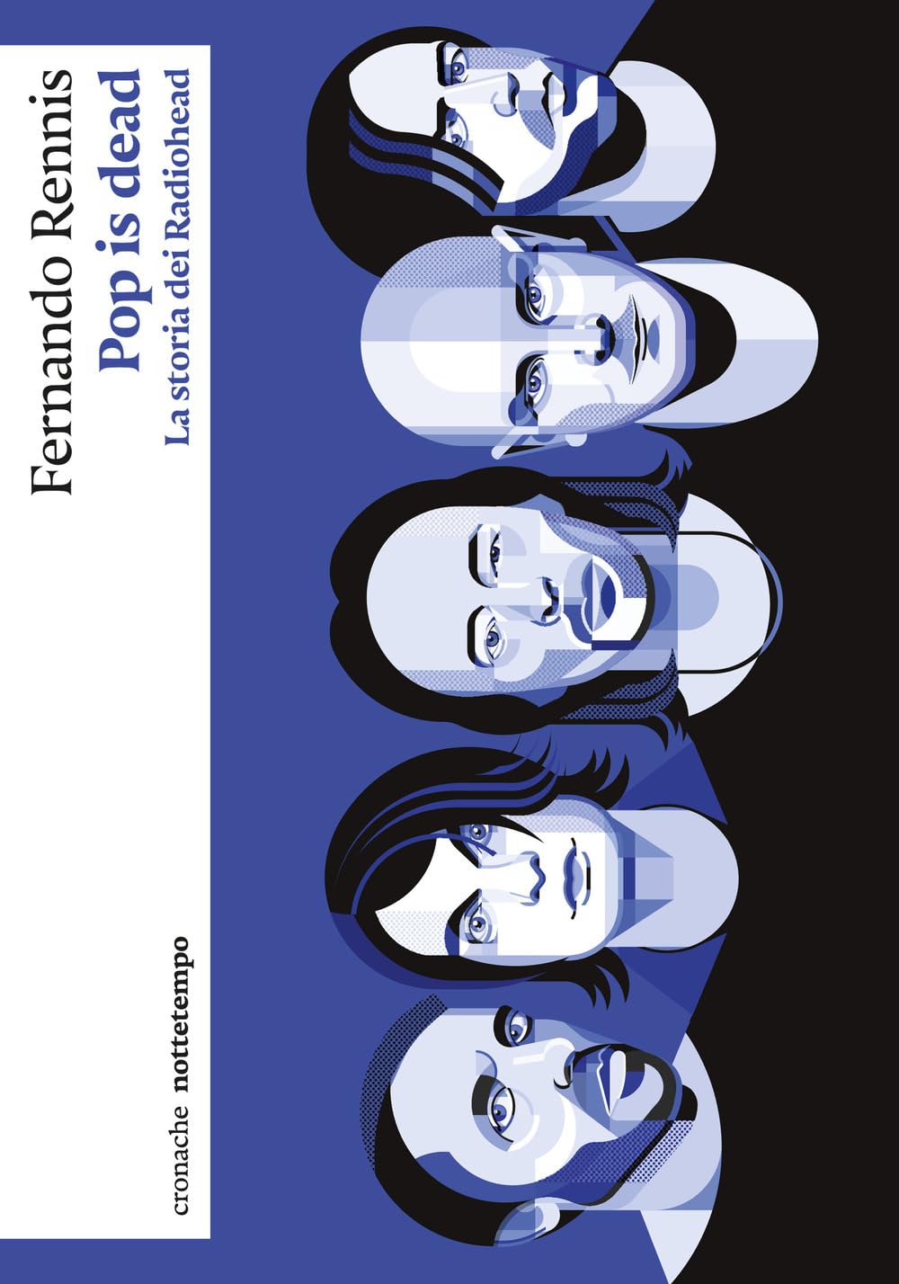 Pop is dead. La storia dei Radiohead book