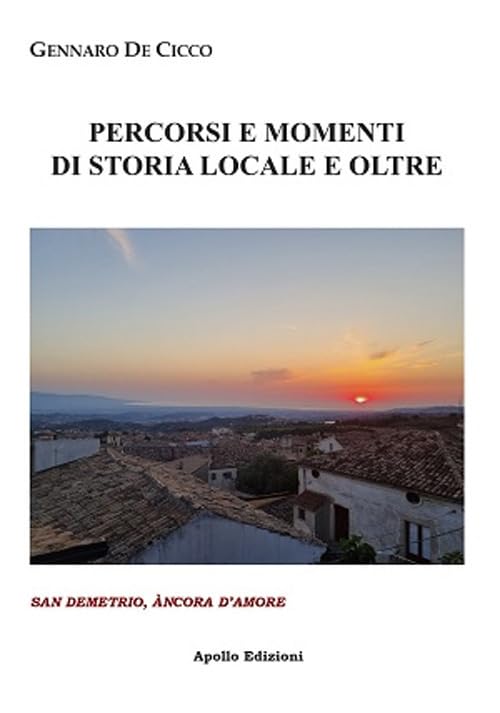 Percorsi e momenti di storia locale e oltre. San Demetrio, àncora d'amore book