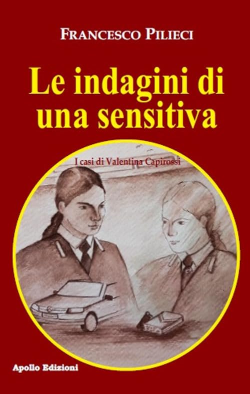 Le indagini di una sensitiva. I casi di Valentina Capirossi book